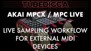 LIVE SAMPLING WORKFLOW FOR EXTERNAL MIDI DEVICES [upl. by Rosemaria667]