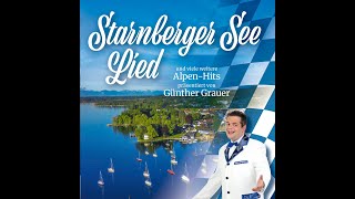 Günther Grauer quotDas Starnberger See Liedquot 4k [upl. by Appleton]