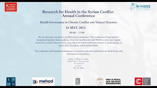 The Fifth Research for Health in the Syrian Conflict Annual Conference 2024 [upl. by Hgeilhsa]