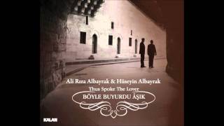 Ali Rıza amp Hüseyin Albayrak  Kalmışsın Bir Kış İçinde In Winter You Remain [upl. by Noyek35]