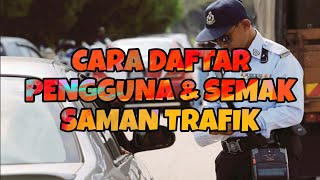 SAMAN TRAFIK  DAFTAR PENGGUNA amp SEMAK SAMAN pdrm saman trafik mybayarsaman [upl. by Adnolahs]