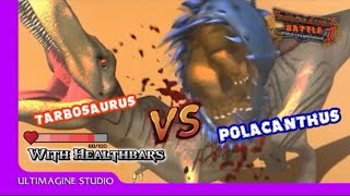 Tarbosaurs vs Polacanthus  with Healthbars Yes I’m back OMG 😱 [upl. by Atteugram]