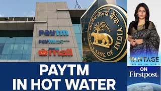 Why Indias Reserve Bank has Halted Payments Giant Paytms Services  Vantage with Palki Sharma [upl. by Jollenta197]