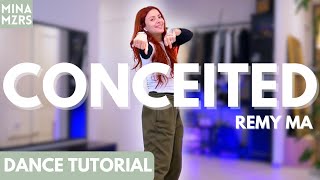 CONCEITED  REMY MA I DANCE TUTORIAL [upl. by Anirbys484]