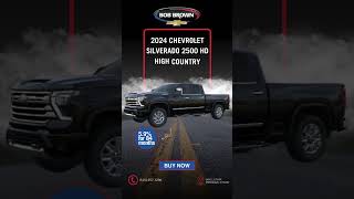 2024 Chevrolet Silverado 2500 HD High Country [upl. by Rramal576]