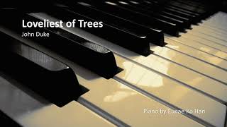 Loveliest of Trees – John Duke Piano Accompaniment [upl. by Edette524]