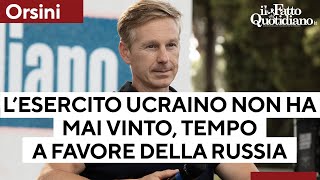 Orsini quotLesercito ucraino non ha mai vinto una battaglia il tempo gioca a favore di Putinquot [upl. by Siryt]