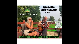 The Nine Mile Swamp 188 wCheryl Lambert amp Kurt Henry—October 6 2024 Live Facebook Show [upl. by Panaggio951]