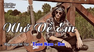 Karaoke  NHỚ VỀ EM  Tone Nam  Lê Lâm Music [upl. by Aicre]