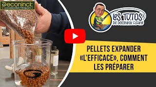 Pellets Expanders LEfficace comment les préparer [upl. by Aihsital]