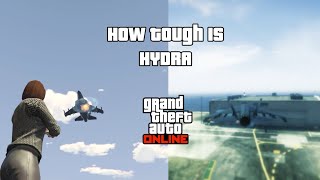 How tough Hydra GTA 5 Online [upl. by Iddo619]