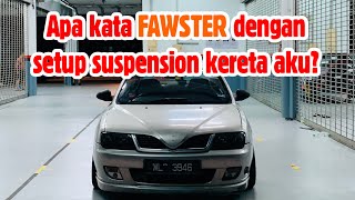 Apa Kata FAWSTER Dengan Setup Suspension Kereta Aku [upl. by Beuthel]