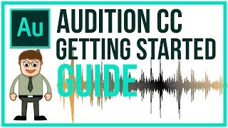 Adobe Audition CC Full Tutorial  Getting Started Guide [upl. by Enitnelav]