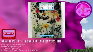 Scritti Politti  Absolute Album version [upl. by Bourne14]