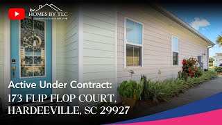 Just Listed 173 Flip Flop Court Hardeeville SC 29927  Homes by TLC [upl. by Yekcaj]