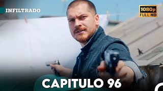 Infiltrado Capítulo 96 Doblado en Español FULL HD [upl. by Neenad]