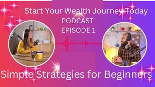 How Beginners Can Start Building Wealth Online A podcast [upl. by Garin]