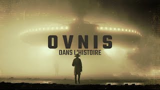 OVNIS DANS LHISTOIRE [upl. by Pacifica]