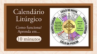 APRENDA ⚡RAPIDAMENTE⚡ COMO FUNCIONA O CALENDÁRIO LITÚRGICO DA IGREJA CATÓLICA 📅 [upl. by Laddie]