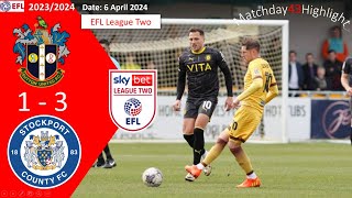 Sutton United 13 Stockport County Matchday43 EFL League Two 2324 Highlight [upl. by Burlie]