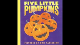 Five Little Pumpkins Read Aloud [upl. by Aicats]