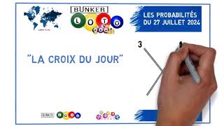 LOTO CROIX DU JOUR  27 JUILLET 2024  COMMENT GAGNER À LA LOTERIE [upl. by Urbanna]