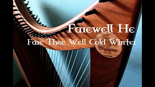 Farewell He Fare Thee Well on Celtic Folk Harp [upl. by Philipps500]