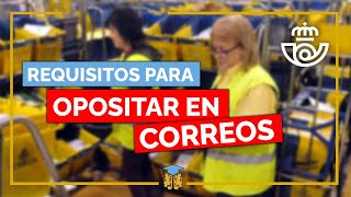 ✅ Requisitos para Opositar en CORREOS [upl. by Jessamyn849]