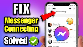 How to Fix Messenger connecting problem 2024  Messenger app not working connecting problem [upl. by Eidnim451]