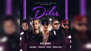 Diles Full Remix  Bad Bunny X Arcangel Farruko Ozuna Y Ñengo Flow [upl. by Jacobsen692]