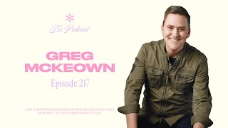 How To Master Essentialism With Best Selling Author Greg McKeown  The Disciplined Pursuit Of Less [upl. by Anaidni750]