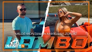 MILOS MONTANA x MARIJANA ZONJIC  LAMBO OFFICIAL VIDEO [upl. by Hnamik827]