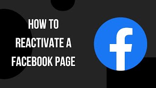 How to Reactivate a Facebook Page [upl. by Aribold]