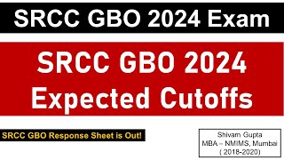 SRCC GBO 2024 Response Sheet Out  Expected Cutoffs  Mission SRCC Delhi [upl. by Kerrin]