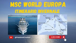 MSC World Europa scopriamo litinerario invernale [upl. by Chae]