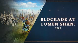 Blockade At Lumen Shan 1268  Age Of Empires [upl. by Ecitsuj622]