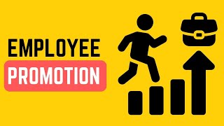 Employee Promotion Explained  Purpose Types and Process [upl. by Naujit981]