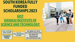 South korea Fully Funded scholarship 2023How to apply for GIST university scholarshipStep by step [upl. by Nnateragram]