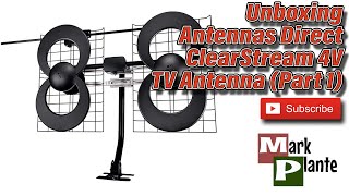 Unboxing  Antennas Direct ClearStream 4V TV Antenna Part 1 [upl. by Niwhsa]