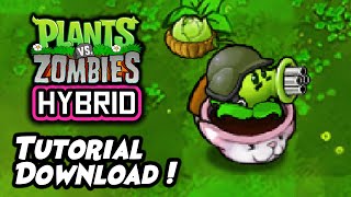 TUTORIAL DOWNLOAD amp INSTAL Plants vs Zombies Hybrid ENGLISH PC [upl. by Doolittle]