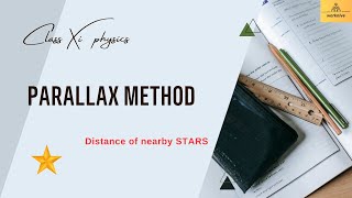 Parallax Method  Class 11 Physics [upl. by Niryt592]