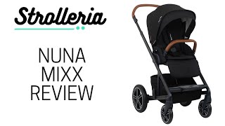 Nuna MIXX Stroller Review [upl. by Clio]