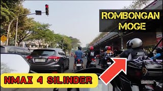 Nmax 4 silinder ‼️ ketemu Rombongan moge‼️😱 [upl. by Abramo587]