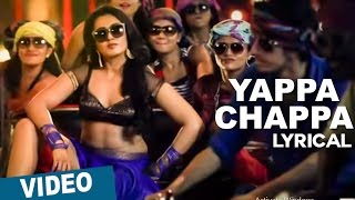 Yappa Chappa Song with Lyrics  Kanithan  Atharvaa  Catherine Tresa  Anirudh  Drums Sivamani [upl. by Yrrot]