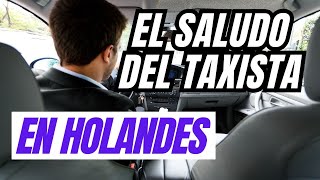 El Saludo del Taxista a Varios Jóvenes en Holandés [upl. by Lahey571]