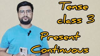 Present Continuous  Tense class 3  By Ravinder sir SSC English  English speaking [upl. by Hamaso45]