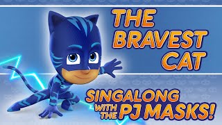 PJ Masks Singalong  ♪♪ The Bravest Cat ♪♪ 10 mins [upl. by Attenor415]