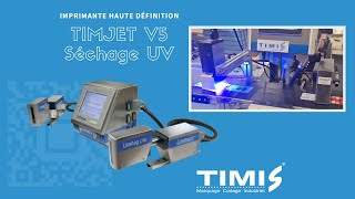 Marquage emballage  Timjet V5 Séchage UV Led  Marquage industriel haute résolution [upl. by Hadeehuat]