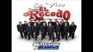 Banda El Recodo Y Llegaste Tu En Vivo [upl. by Zenas]