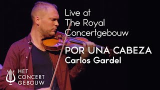 Karl Espegard  Por Una Cabeza for violin solo  Live at The Royal Concertgebouw Amsterdam [upl. by Lipcombe]